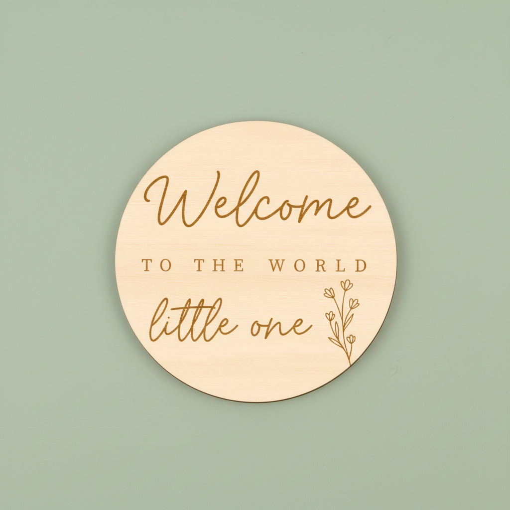 🌿 Plaque en Bois Bébé «Welcome to the World Little One»